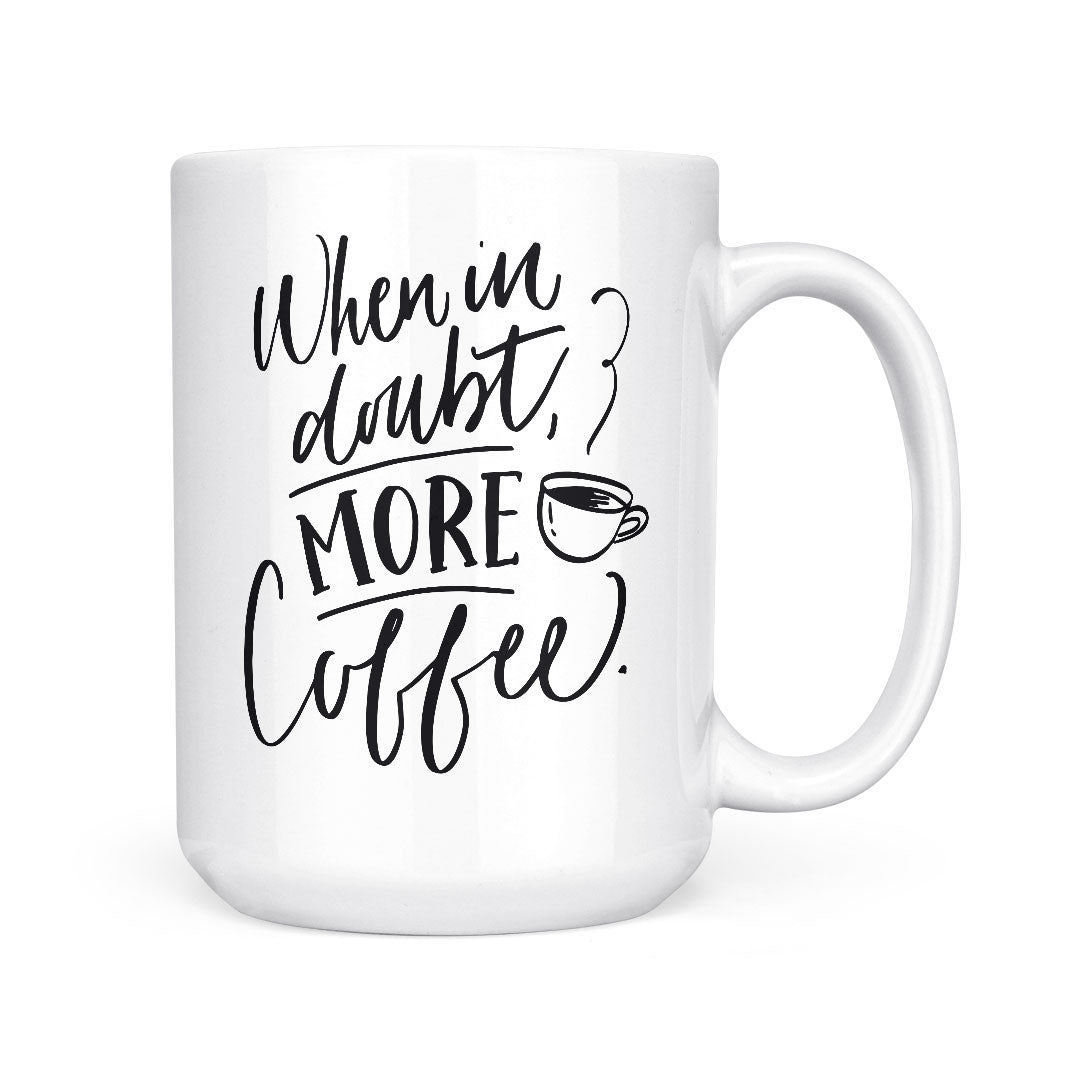 When in doubt | Mug
