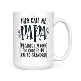 They Call Me Papa | Mug