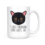 I Freaking Like Cats | Mug