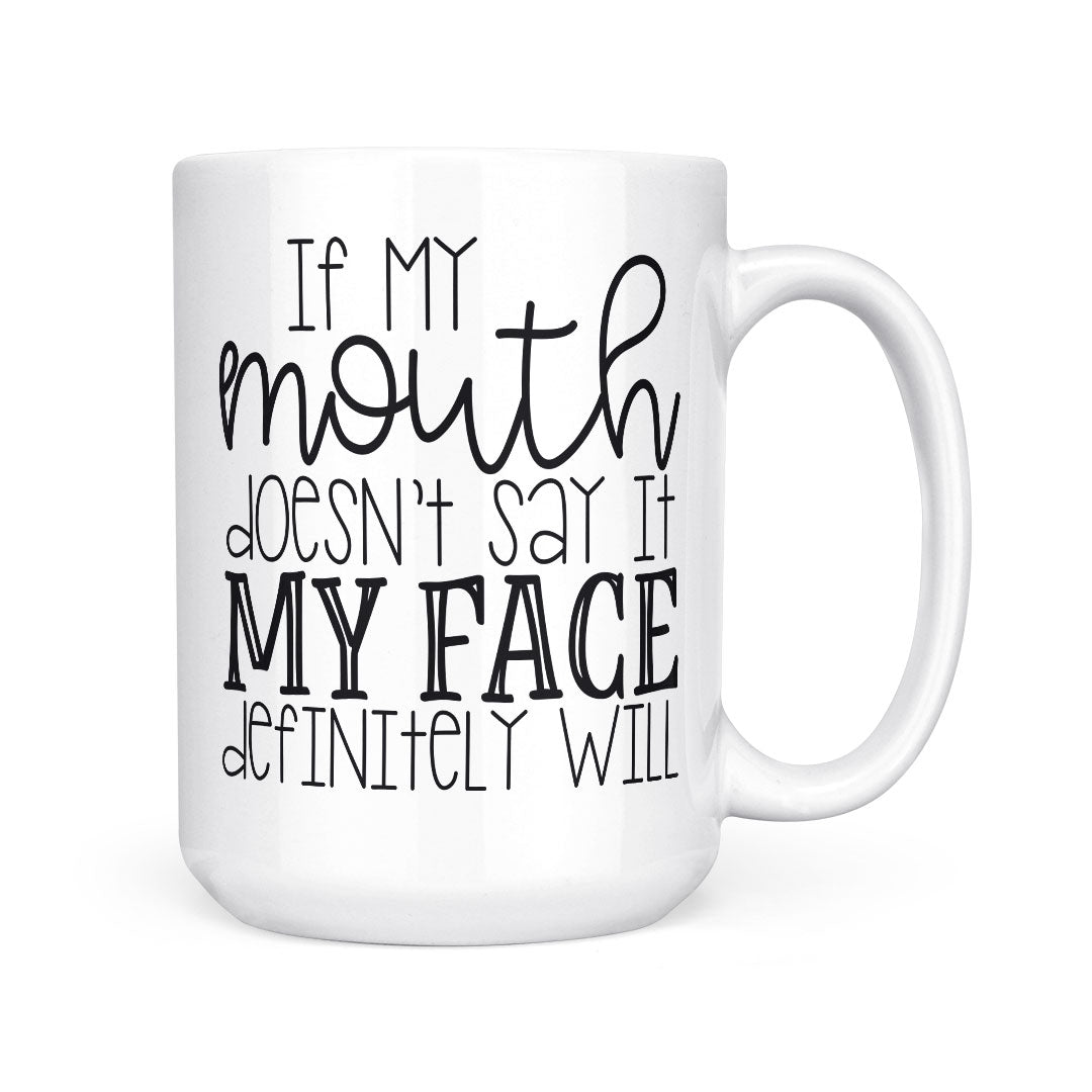 If My Mouth Doesn&