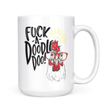 Fuck-A-Doodle-Doo | Mug