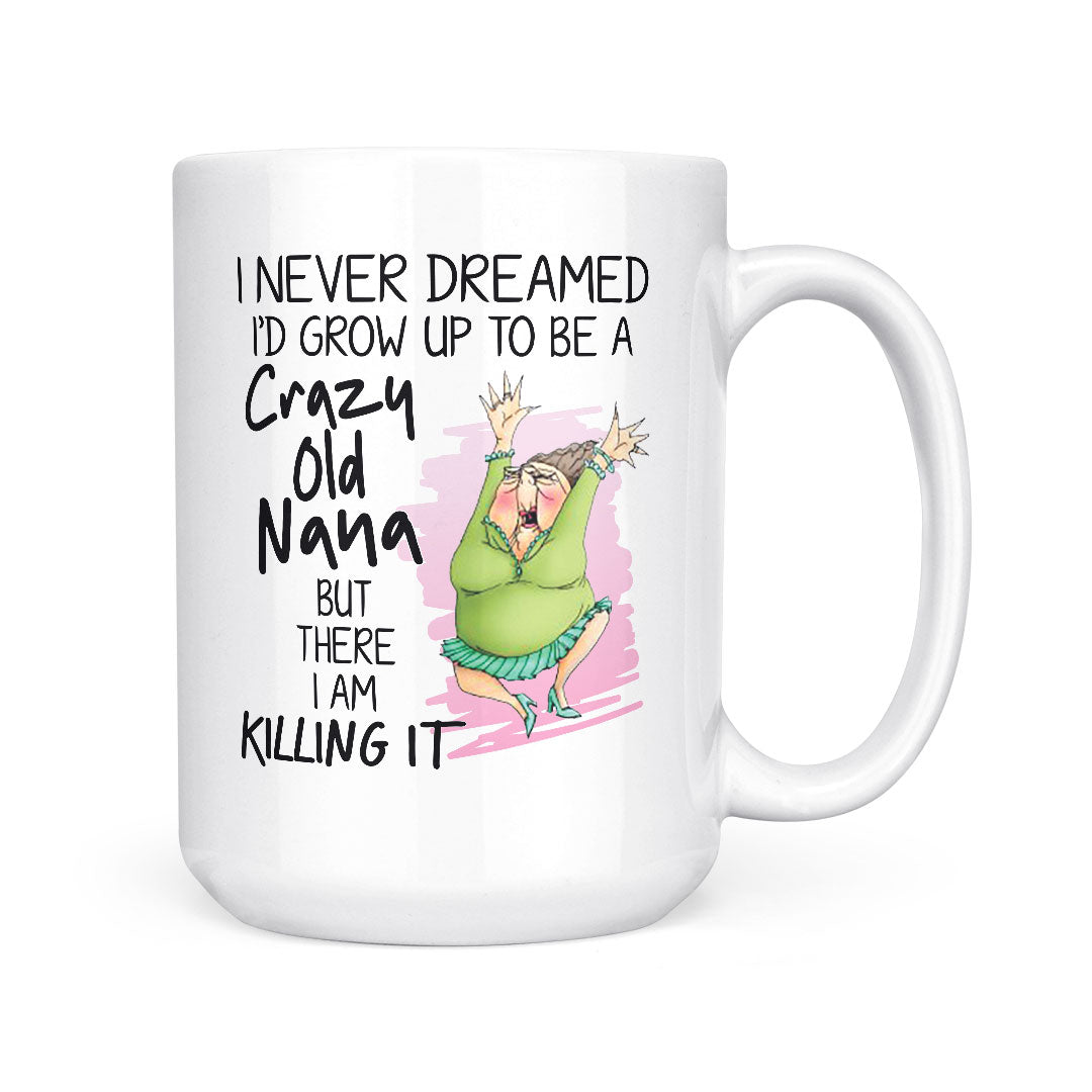 Crazy Old Nana | Mug