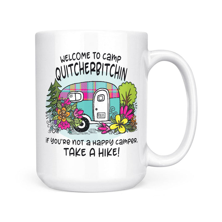 Camp Quityourbitchin | Mug