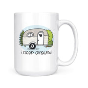 I Sleep Around | Mug