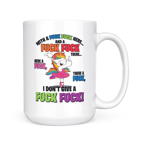 With A Fuck Fuck Here | Mug