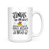 Jingle All The Way | Mug