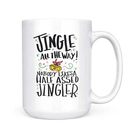 Jingle All The Way | Mug
