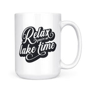 Relax You're On Lake Time | Mug