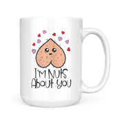 I'm Nuts About You | Mug