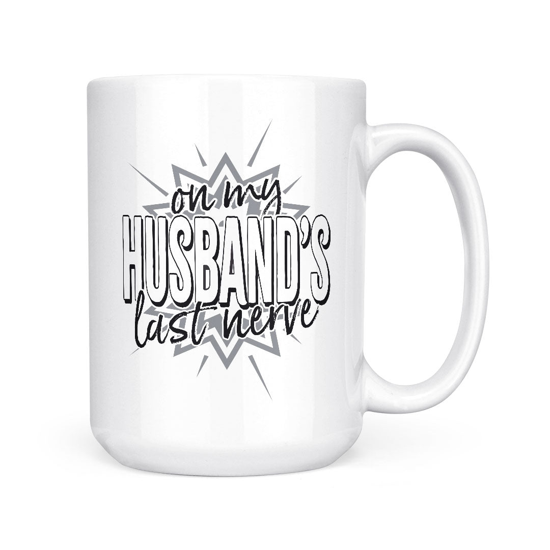Last Nerve - Husband | Mug