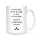 I Made It From The Bed | Mug