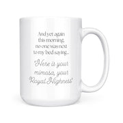 Royal Highness | Mug