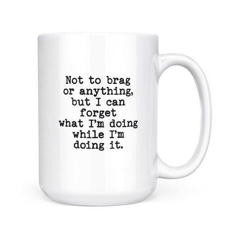 Not To Brag | Mug