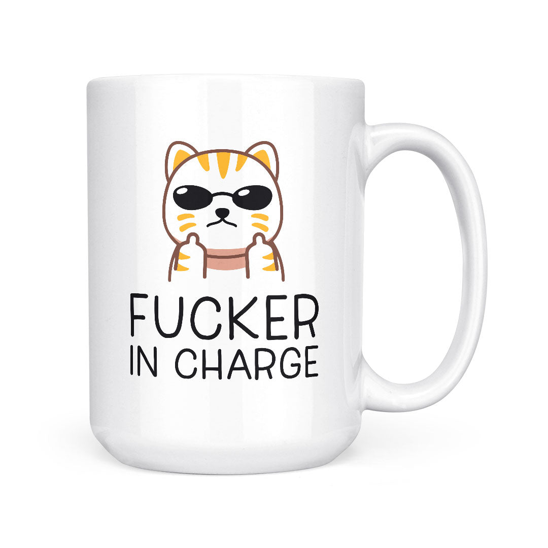 Fucker In Charge | Mug