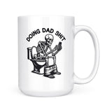 Doing Dad Shit | Mug