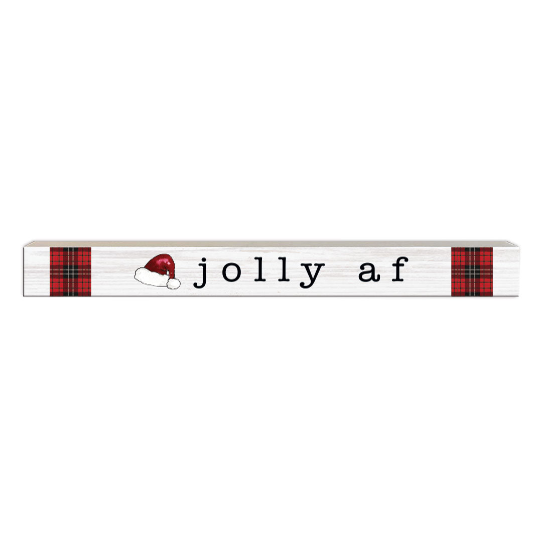 Jolly AF | Skinny Wood Sign