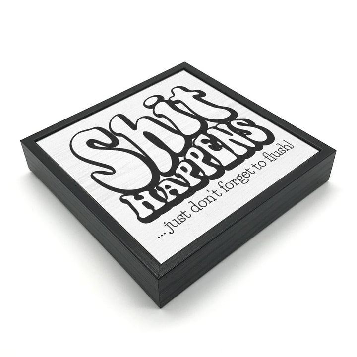 Shit Happens | Wood Sign