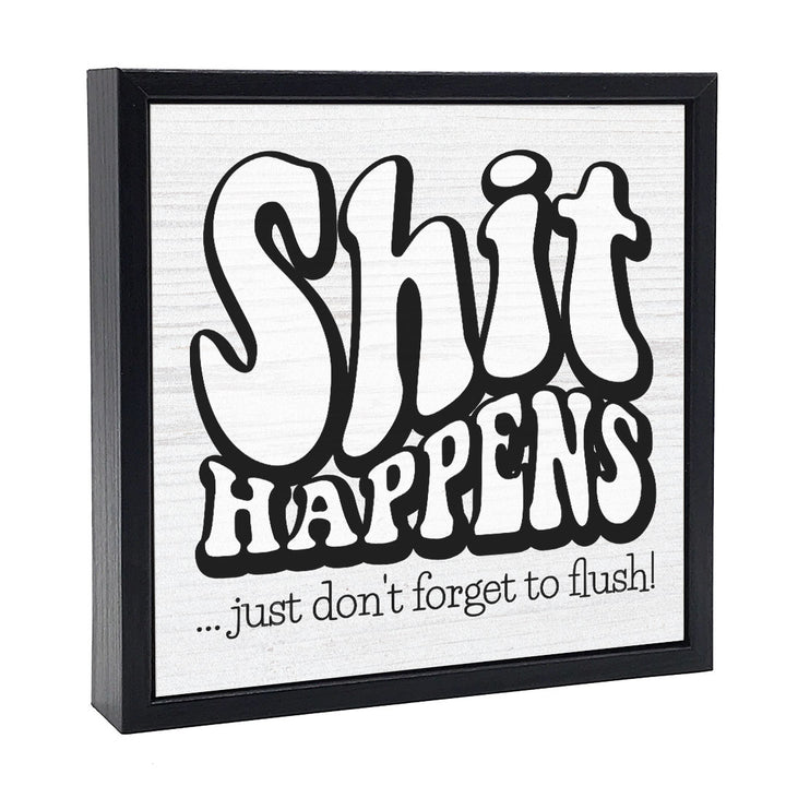 Shit Happens | Wood Sign