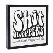 Shit Happens | 'Chunky' Wood Sign