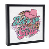 Let's Go Girls | 'Chunky' Wood Sign