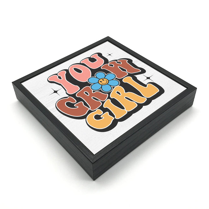 You Grow Girl | Wood Sign