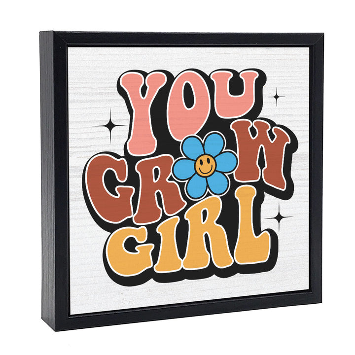 You Grow Girl | Wood Sign
