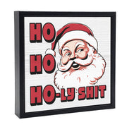 Ho Ho Holy Shit | Wood Sign