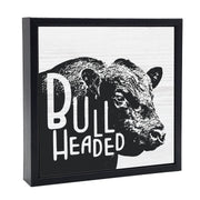 Bull Headed | Wood Sign