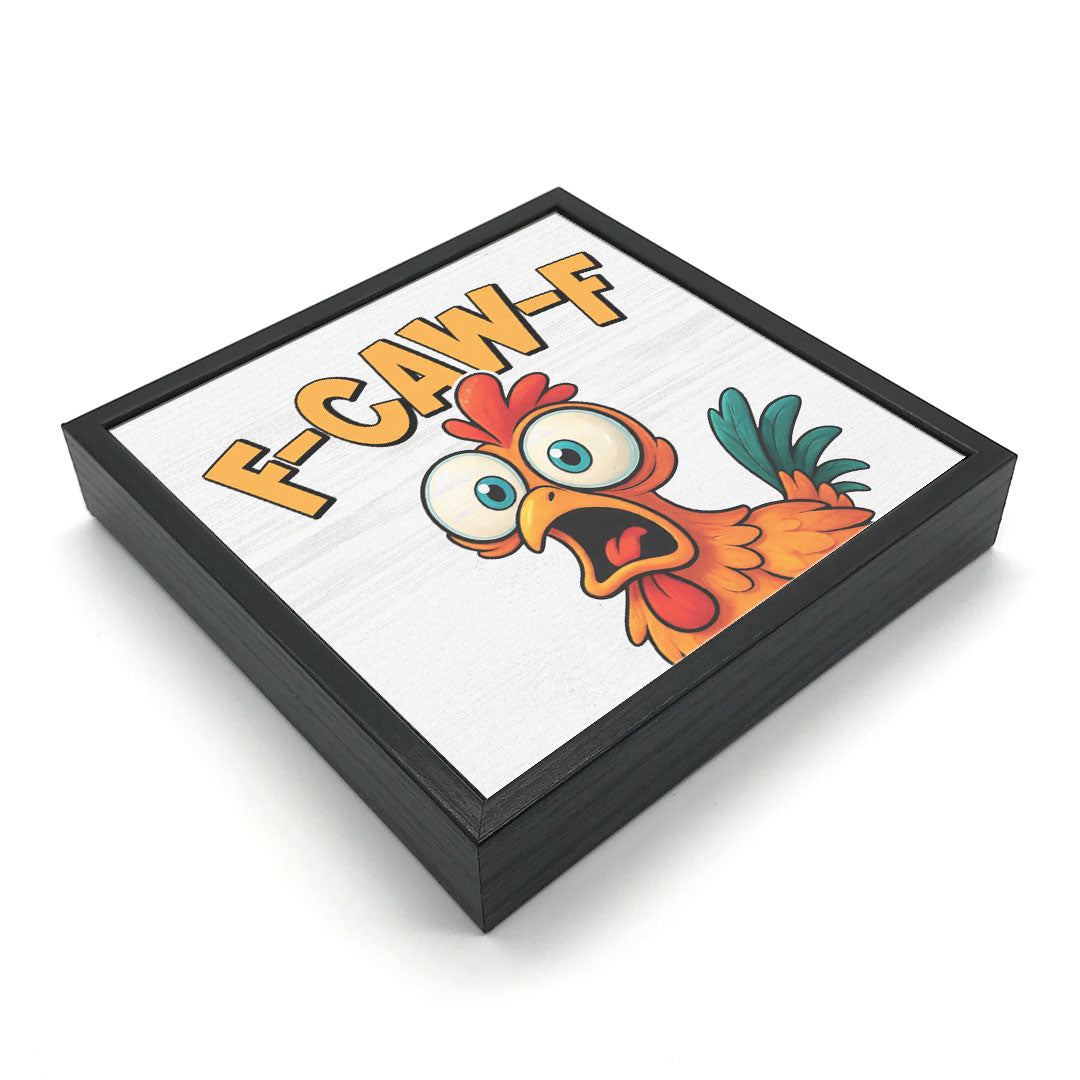 F-Caw-F | Wood Sign