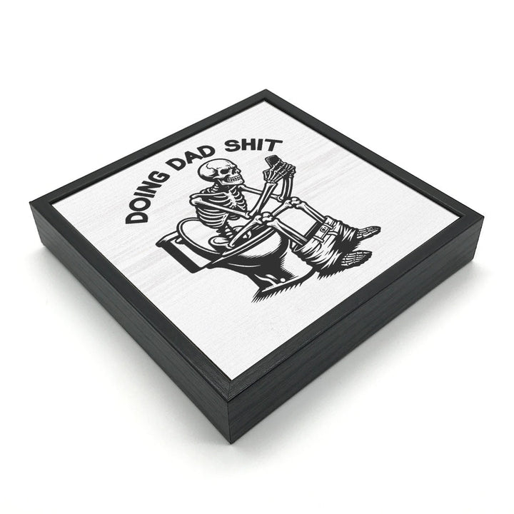 Doing Dad Shit | Wood Sign
