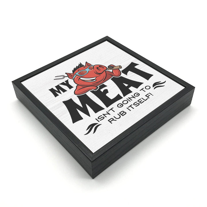 My Meat | Wood Sign
