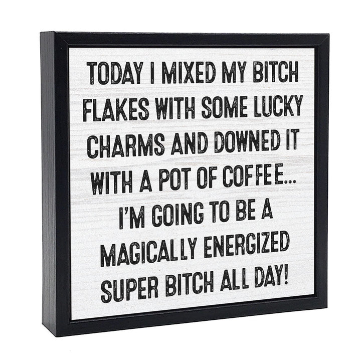 Super Bitch | Wood Sign