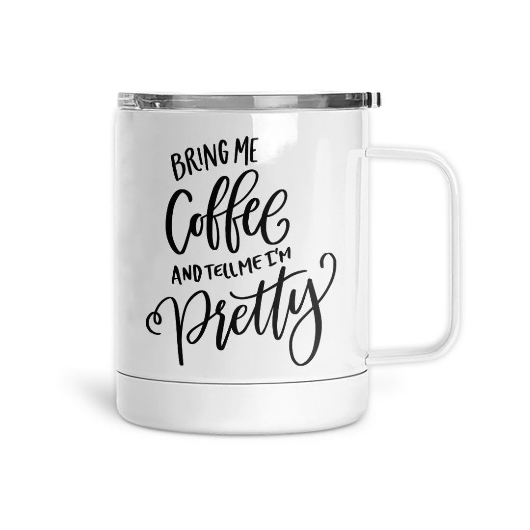 Bring Me Coffee &amp; Tell Me | Mug