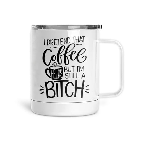 I Pretend That Coffee Helps | Mug
