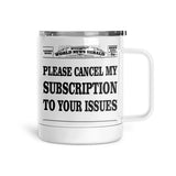 Please Cancel My Subscription | Mug