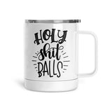 Holy Shit Balls | Mug
