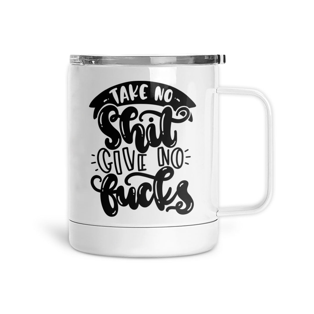 Take No Shit Give No Fucks | Mug