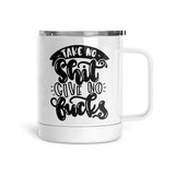Take No Shit Give No Fucks | Mug