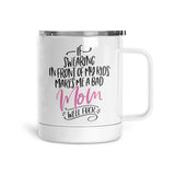 Bad Mom | Mug