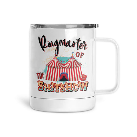Ringmaster Of The Shit Show | Mug