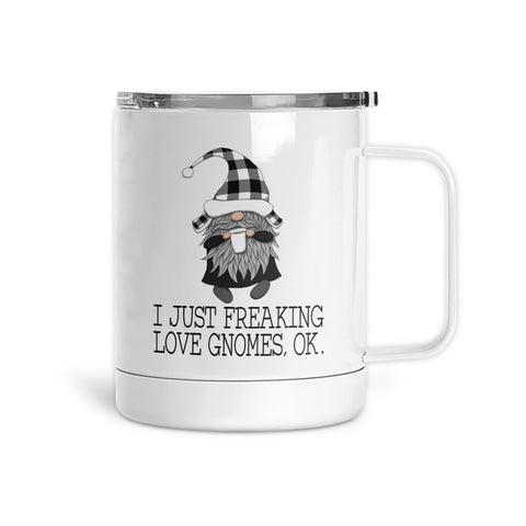 I Just Freaking Love Gnomes | Mug