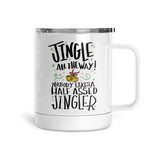 Jingle All The Way | Mug