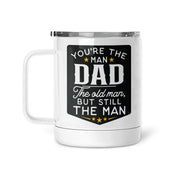 You're The Man Dad | Insulated Mug