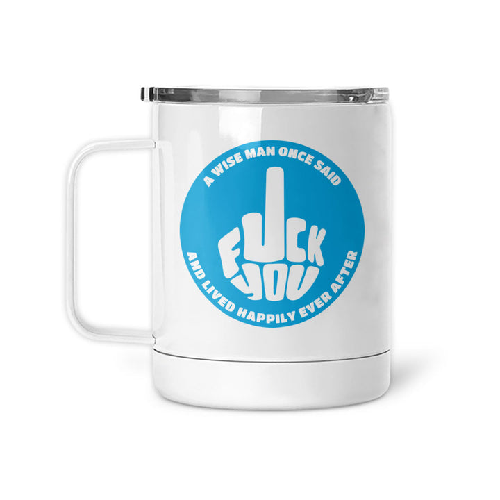 A Wise Man Once Said | Mug