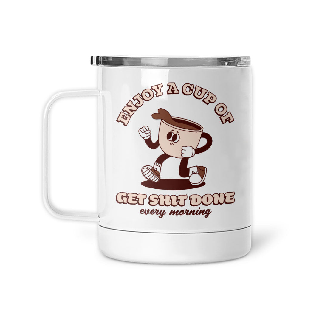 Cup Of Get Shit Done | Mug