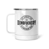 Dumfuckery | Mug