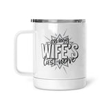 Last Nerve - Wife | Mug