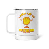 I Am A Ray Of Fucking Sunshine | Mug