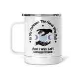 In My Defense The Moon Was Full | Mug