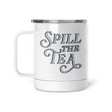 Spill The Tea | Mug